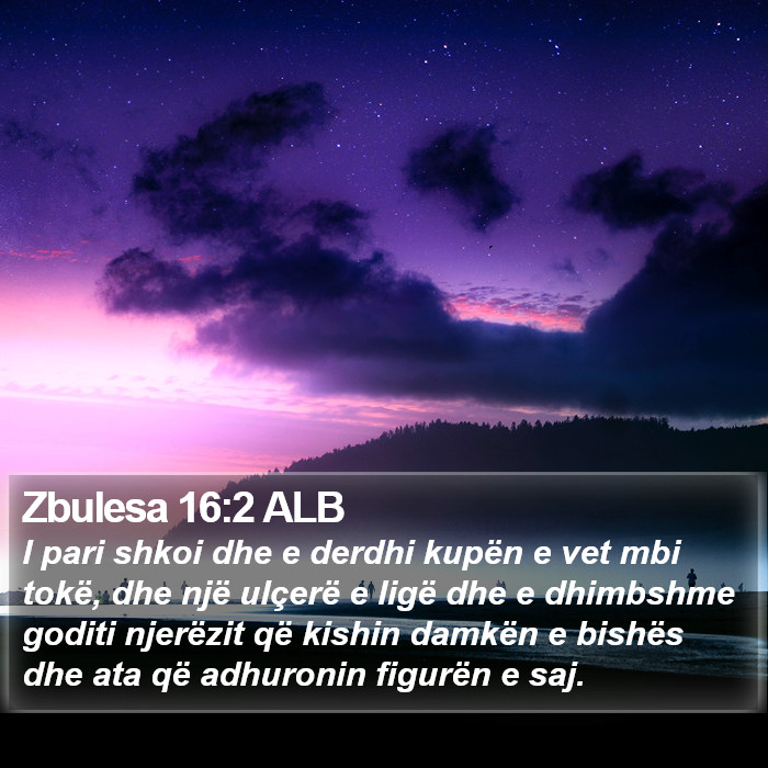 Zbulesa 16:2 ALB Bible Study