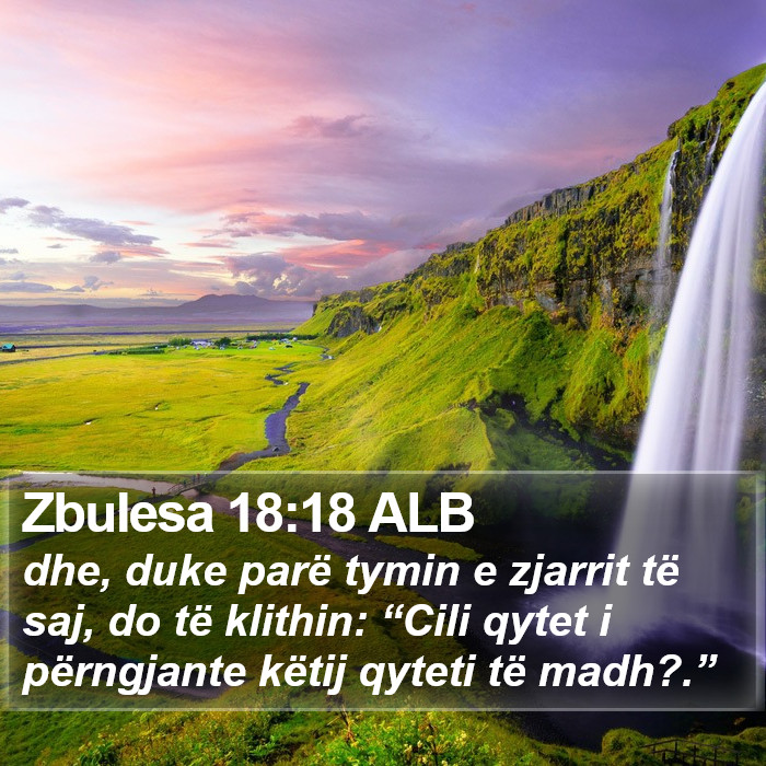 Zbulesa 18:18 ALB Bible Study