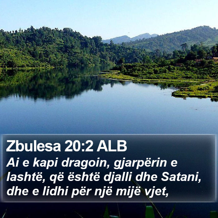 Zbulesa 20:2 ALB Bible Study