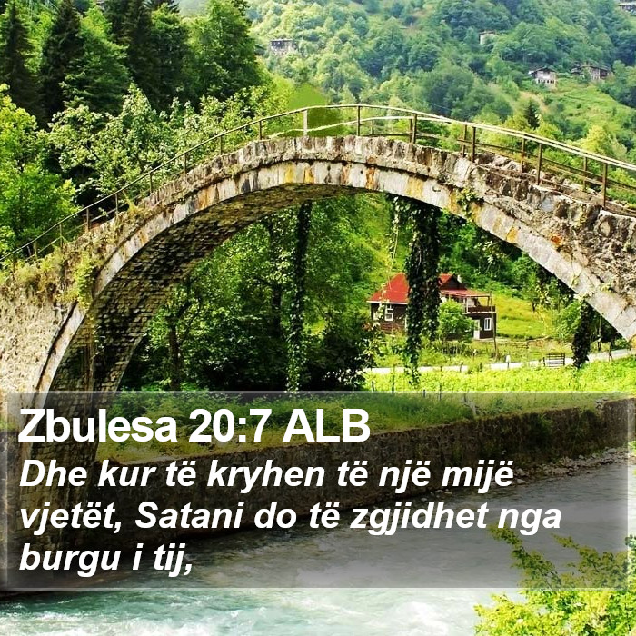 Zbulesa 20:7 ALB Bible Study