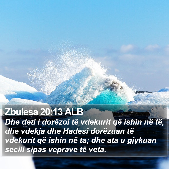 Zbulesa 20:13 ALB Bible Study