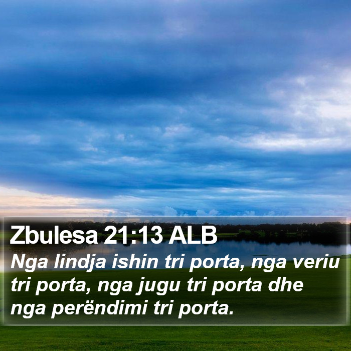 Zbulesa 21:13 ALB Bible Study