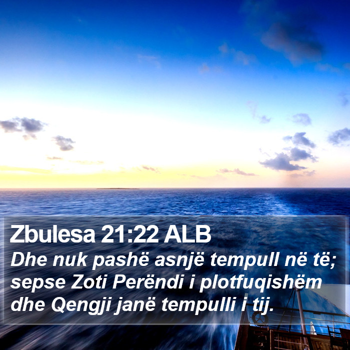 Zbulesa 21:22 ALB Bible Study