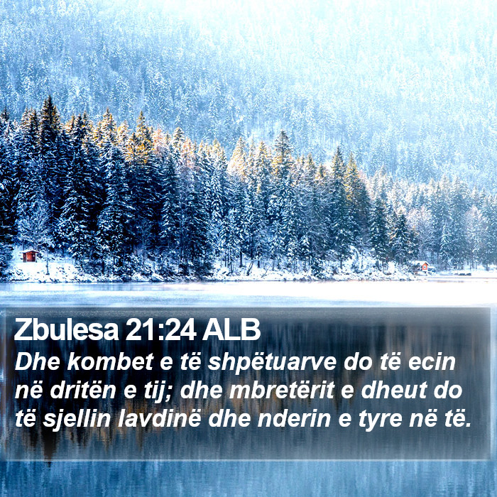 Zbulesa 21:24 ALB Bible Study