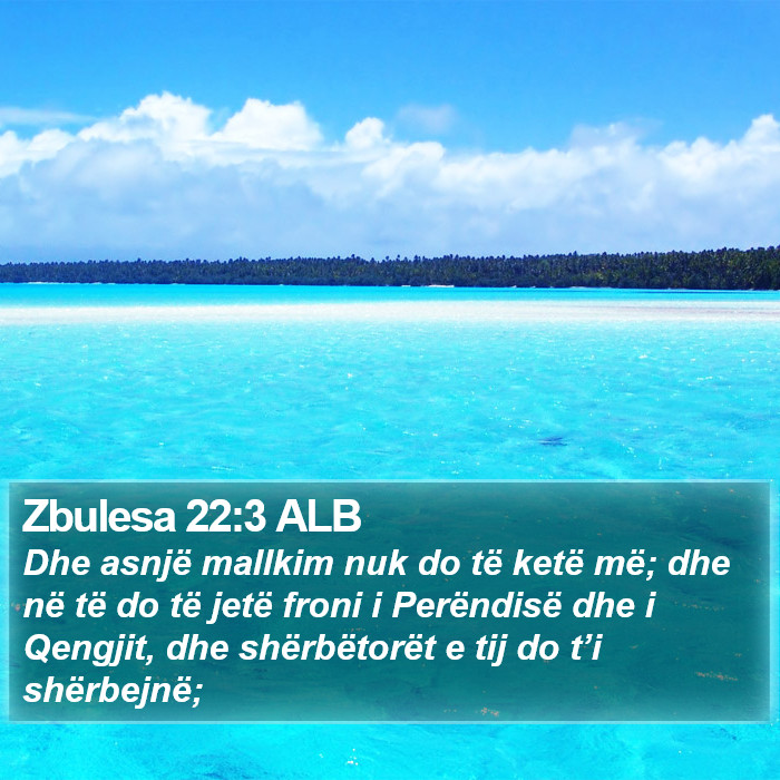Zbulesa 22:3 ALB Bible Study