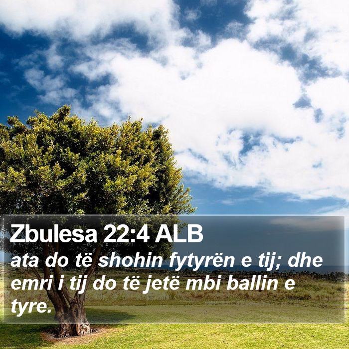 Zbulesa 22:4 ALB Bible Study