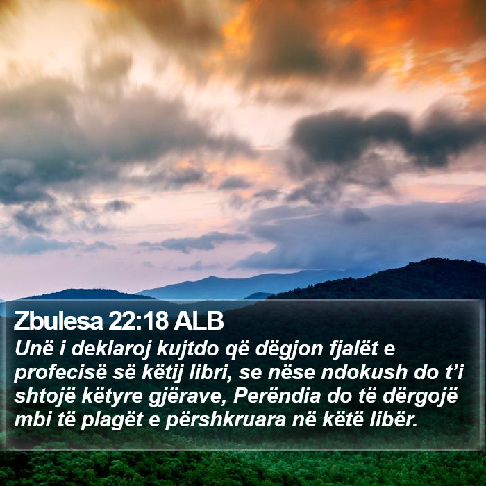 Zbulesa 22:18 ALB Bible Study